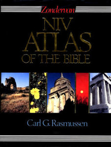 Zondervan NIV Atlas of the Bible (Used Hardcover) - Carl G. Rasmussen