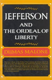 Jefferson and His Time: 5 volumes of 6-volume set (Used Hardcovers) - Dumas Malone