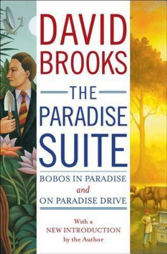 The Paradise Suite: Bobos in Paradise and On Paradise Drive (Used Hardcover) - David Brooks