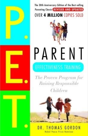 Parent Effectiveness Training: The Proven Program for Raising Responsible Children (Used Paperback) - Thomas Gordon