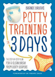 Potty Training in 3 Days (Used Paperback) - Brandi Brucks