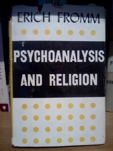 Psychoanalysis and Religion (Used Hardcover) - Erich Fromm