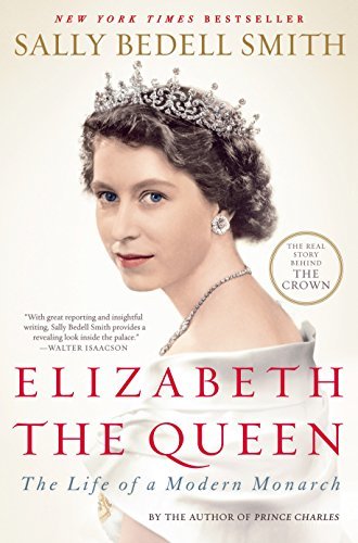 Elizabeth the Queen: The Life of a Modern Monarch (Used Hardcover) - Sally Bedell Smith