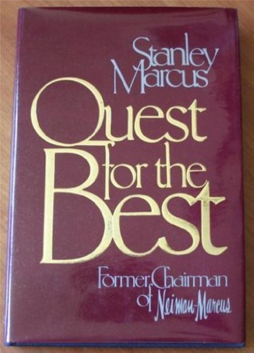 Quest for the Best (Used Hardcover, Signed by Author) - Stanley Marcus