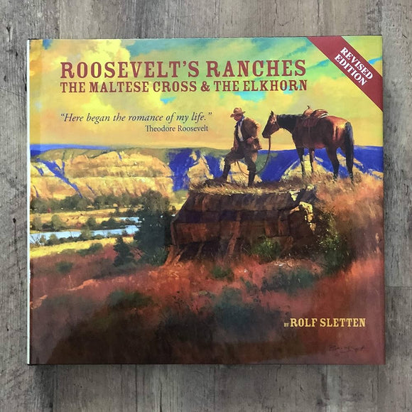 Roosevelt's Ranches (Used Hardcover) - Rolf Sletten