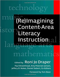 (Re)Imagining Content-Area Literacy Instruction (Used Paperback) - Roni Jo Draper, Editor