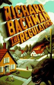 The Regulators (Used Hardcover) - Richard Bachman (1st Ed)