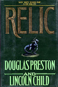 Relic (Used Hardcover) - Douglas Preston, Lincoln Child