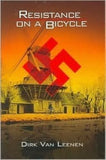 Resistance on a Bicycle (Used Signed Hardcover) - Dirk Van Leenen