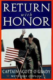 Return with Honor (Used Hardcover) - Scott O'Grady