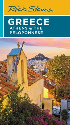 Rick Steves Greece: Athens & the Peloponnese (Used Paperback) - Rick Steves