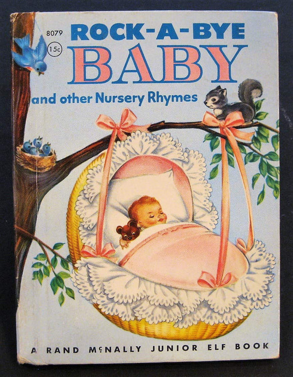 Rock-A-Bye Baby and Other Nursery Rhymes (Used Hardcover) - Rand McNally