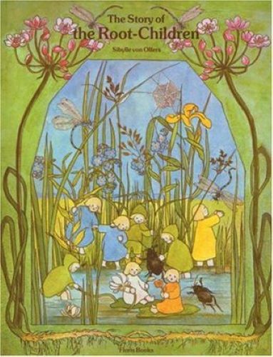 The Story of the Root Children (Used Hardcover) - Sibylle von Olfers