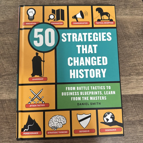 50 Strategies That Changed the World (Used Hardcover) - Daniel Smith