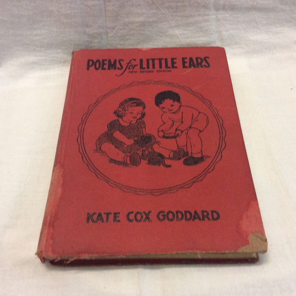 Poems for Little Ears (Used Hardcover) - Kate Cox Goddard (1944)