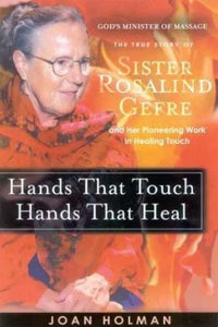 Hands That Touch Hands That Heal (Used Paperback) - Joan Holman