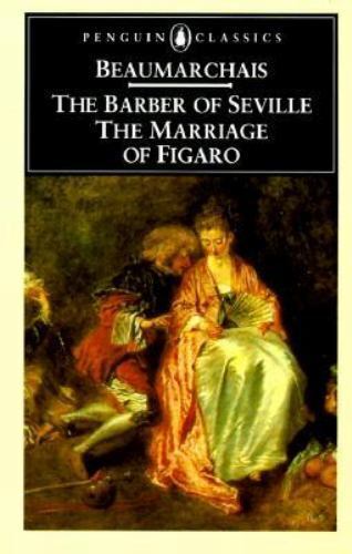 The Barber of Seville / The Marriage of Figaro (Used Paperback) - Pierre-Augustin Caron de Beaumarchais