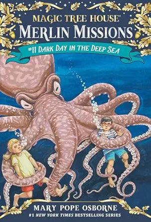 Magic Tree House Merlin Missions # 11 Dark Day in the Deep Sea (Used Hardcover) - Mary Pope Osborne