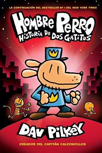 Hombre Perro Historia De Dos Gatitos (Used Hardcover) - Dav Pilkey