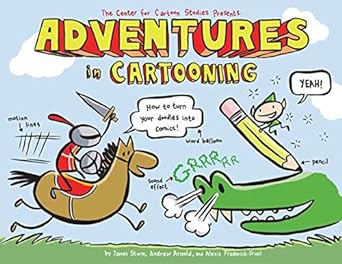 Adventures in Cartooning (Used Paperback) - James Sturm, Andrew Arnold and Alexis Frederick-Frost