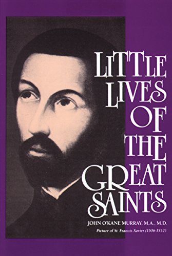 Little Lives of the Great Saints (Used Paperback) - John OKane Murray