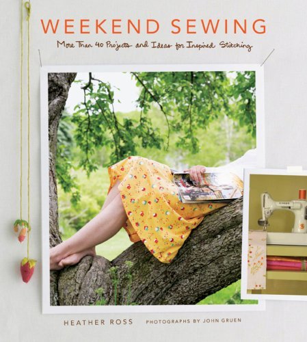 Weekend Sewing: More Than 40 Projects and Ideas for Inspired Stitching (Used Hardcover) - Heather Ross