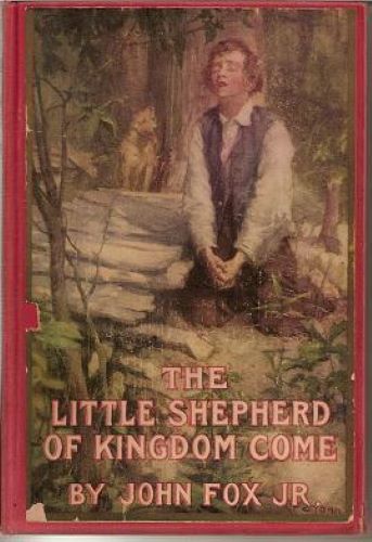 The Little Shepherd of Kingdom Come (Used Hardcover) - John Fox Jr.