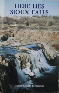 Here Lies Sioux Falls (Used Paperback) - Jeanne Schulte Richardson
