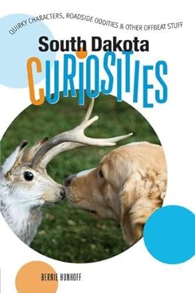South Dakota Curiosities (Used Paperback) - Bernie Hunhoff