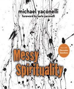 Messy Spirituality (Used Paperback) - Michael Yaconelli
