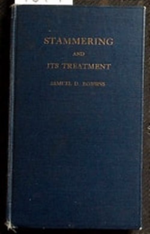Stammering and Its Treatment (Used Hardcover) - Samuel D. Robbins