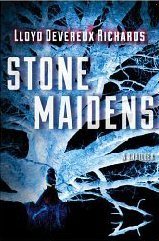 Stone Maidens (Used Book) - Lloyd Devereux Richards