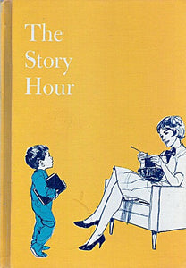 The Story Hour (Used Hardcover) - Esther M. Bjoland (Editor)