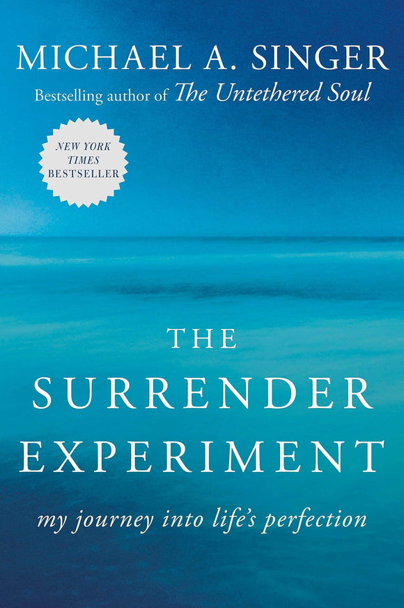 The Surrender Experiment: My Journey into Life's Perfection (Used Paperback) - Michael A. Singer