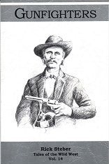 Tales of the Wild West Bundle - Rick Steber (Lot of 4 Paperbacks)