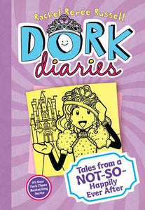 Dork Diaries: Tales from a Not-So-Happily Ever After (Used Hardcover) - Rachel Renee Russell