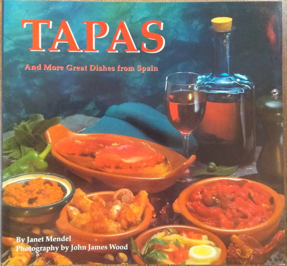 Tapas and More Great Dishes from Spain (Used Paperback) - Janet Mendel