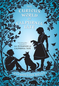 The Curious World of Calpurnia Tate (Used Hardcover) - Jacqueline Kelly