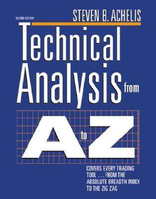 Technical Analysis from A to Z, 2nd Edition (Used Hardcover) - Steven B. Achelis