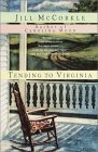 Tending to Virginia (Used Paperback) - Jill McCorkle