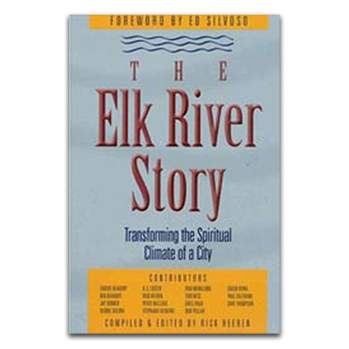 The Elk River Story: Transforming the Spiritual Climate of a City (Used Paperback) - Rick Heeren