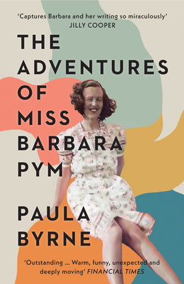 The Adventures of Miss Barbara Pym (Used Paperback) - Paula Byrne
