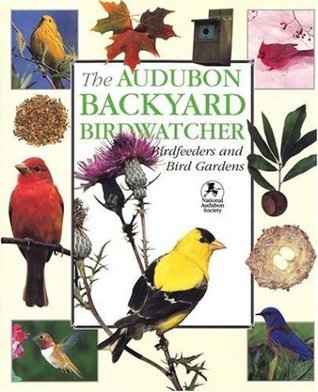 The Audubon Backyard Bird Watcher (Used Hardcover) - Robert Burton & Stephen W. Kress