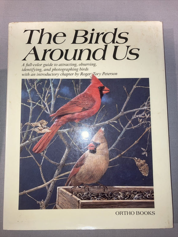 The Birds Around Us (Used Hardcover) - Ortho Books
