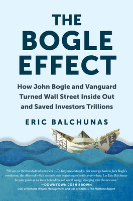 The Bogle Effect (Used Hardcover) - Eric Balchunas