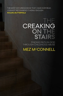 The Creaking on the Stairs (Used Paperback) - Mez McConnel