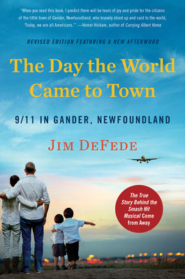 The Day The World Came To Town (Used Paperback) - Jim Defede
