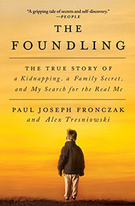 The Foundling (Used Paperback) - Paul Joseph Fronczak
