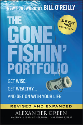 The Gone Fishin' Portfolio (Used Hardcover) - Alexander Green