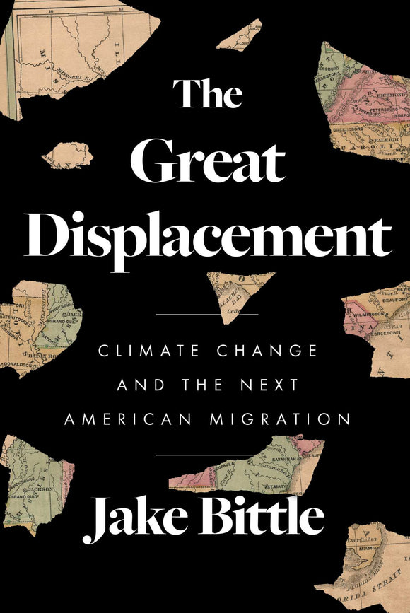 The Great Displacement (Used Hardcover) - Jake Bittle